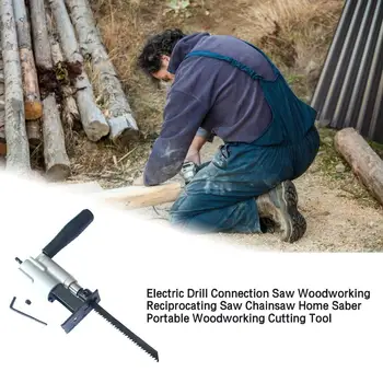 

Fine-toothed Electric Drill Connection Saw Woodworking Reciprocating Saw Chainsaw Home Saber Portable Woodworking Cutting Tool