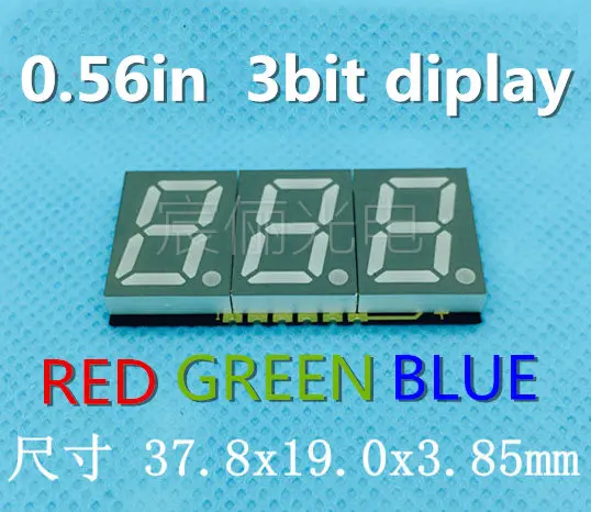 

0.56" 0.56in SMD digital tube Common ANODE RED/GREEN.BLUE 3 digit LED Display Module 0.56 inch 7 Segment 3 Digital LED Display