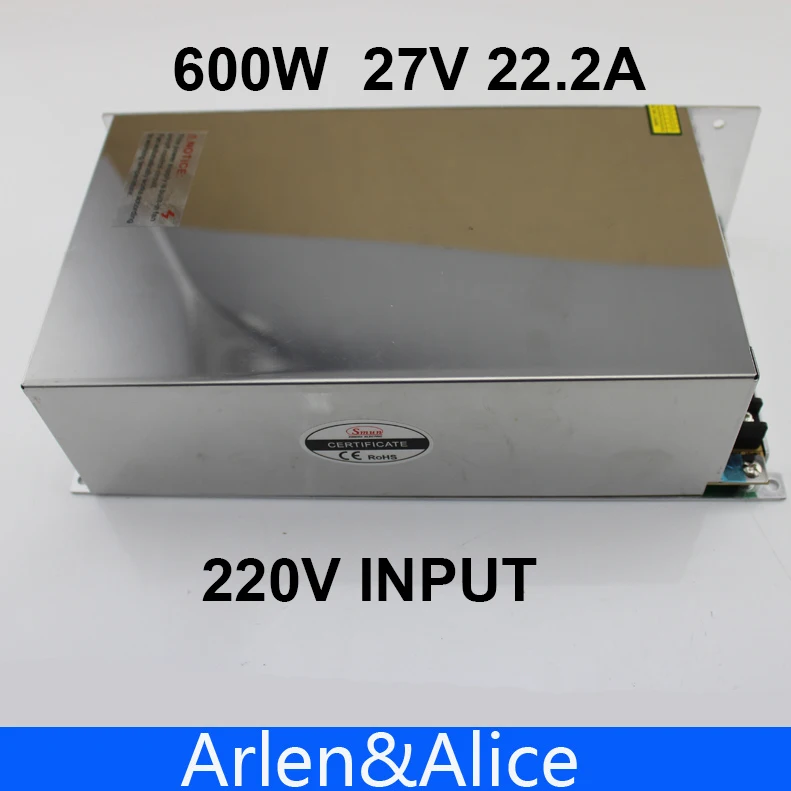 

600W 27V 22.2A 220V input Single Output Switching power supply AC to DC