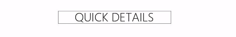 QUICK DETAILS