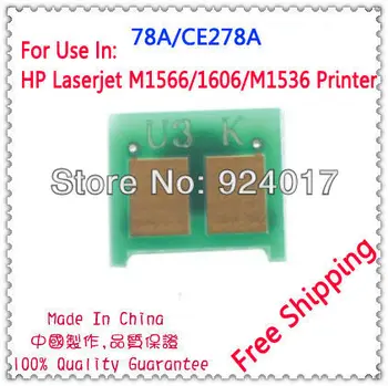 

For HP P1566 M1536 P1606 1566 1536 1606 M1536dnf P1606dn Printer Toner Chip,For HP CE278A 278A 78A CE 278 A Toner Cartridge Chip
