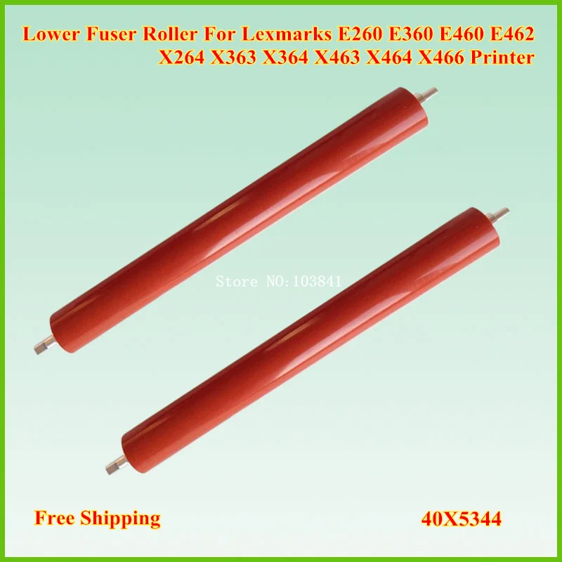 Compatible NEW 40X5344 Fuser Pressure Roller Lower sleeve roller for Lexmarks E260 E360 E460 X363 X364 E462 X264 X463 X464 X466 |