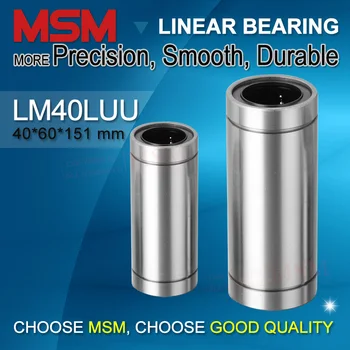 

MSM Linear Bearings Long Type 1pcs LM40LUU Shaft Ball Bushings 40mm Sliding Bearing CNC Parts Linear Motion Automation Parts