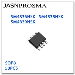 JASNPROSMA 50 шт. SOP8 SM4836NSK SM4838NSK SM4839NSK высокое качество