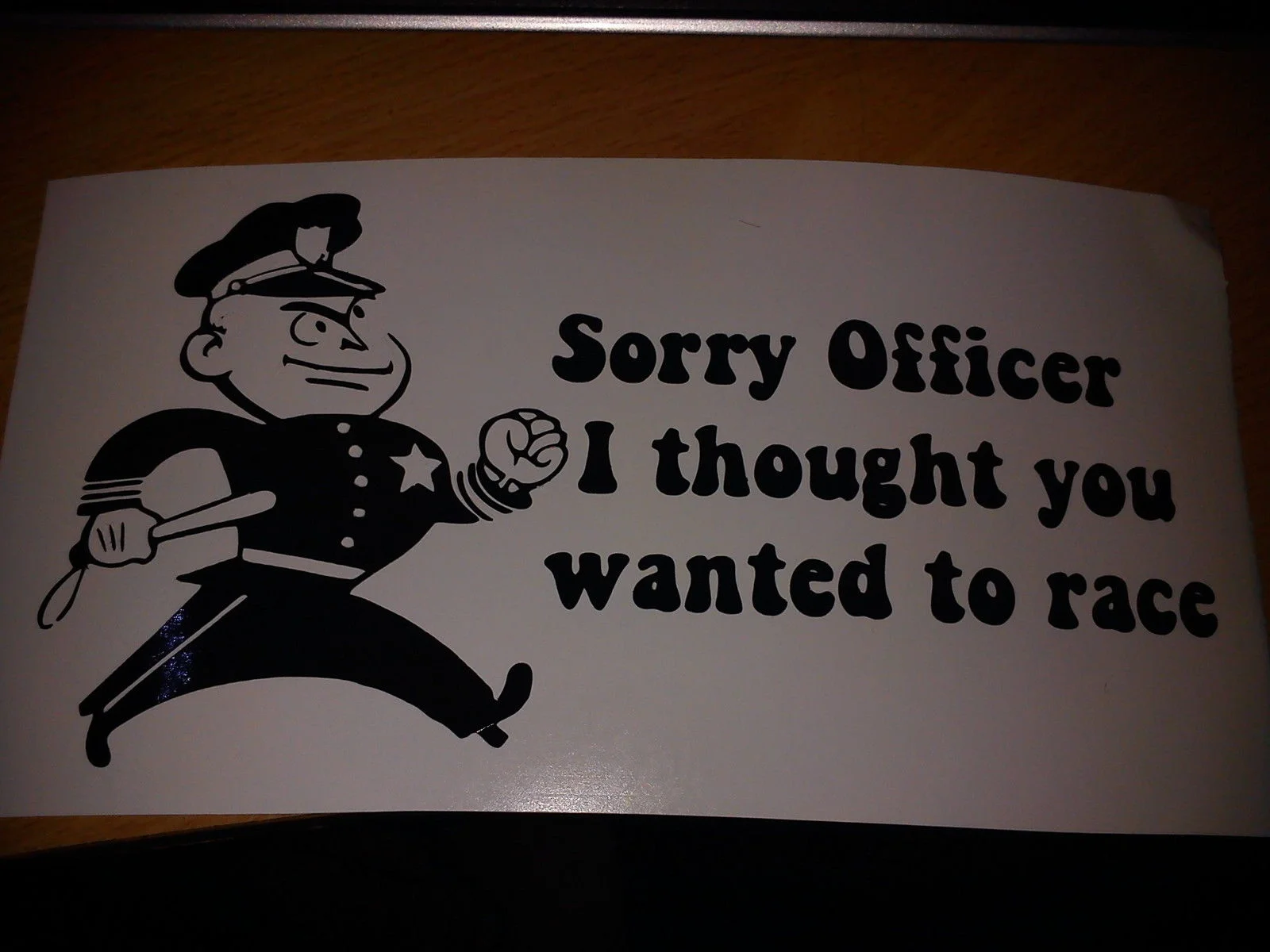 For funny fun rude sorry officer speeding car sticker vinyl graphic