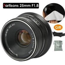 7artisans 25mm / F1.8 Prime Lens to All Single Series for E Mount / for Micro 4/3 Cameras A7 A7II A7R A7RII X-A1 X-A2 G1 G2 G3