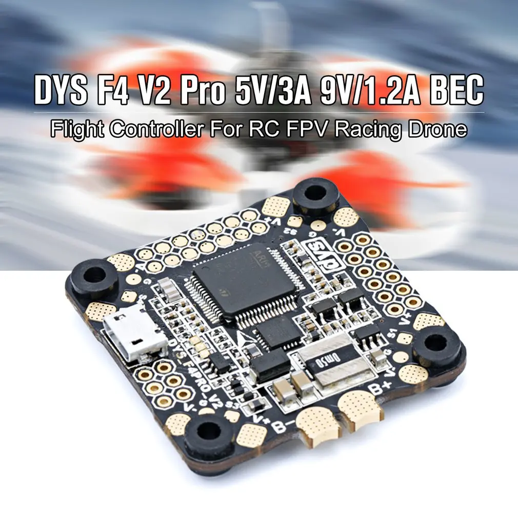 

DYS F4 V2 Pro 3-6s Lipo Flight Controller with 5V/3A 9V/1.2A BEC For RC FPV Racing Quadcopter Drone Accessories