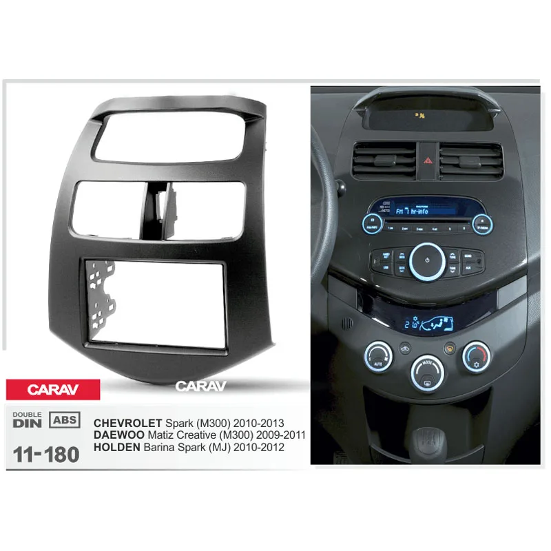 

Radio Fascia for CHEVROLET Spark M300 DAEWOO Matiz Creative M300 Double Din Radio DVD Stereo CD Panel Dash Mount CARAV 11-180