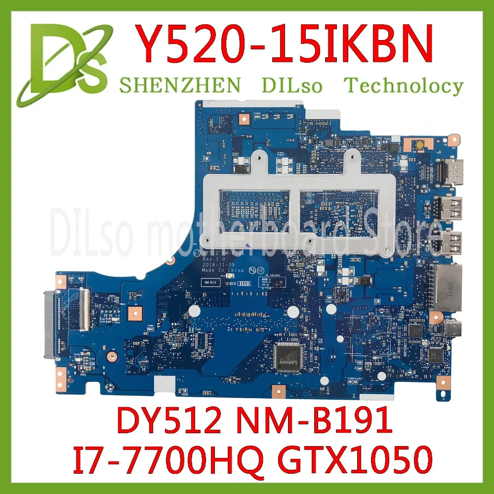 KEFU DY512 NM-B191 اللوحة لينوفو Y520-15IKBN اللوحة المحمول NM-B191 i7-7700HQ GTX1050M الأصلي اختبار اللوحة الأم