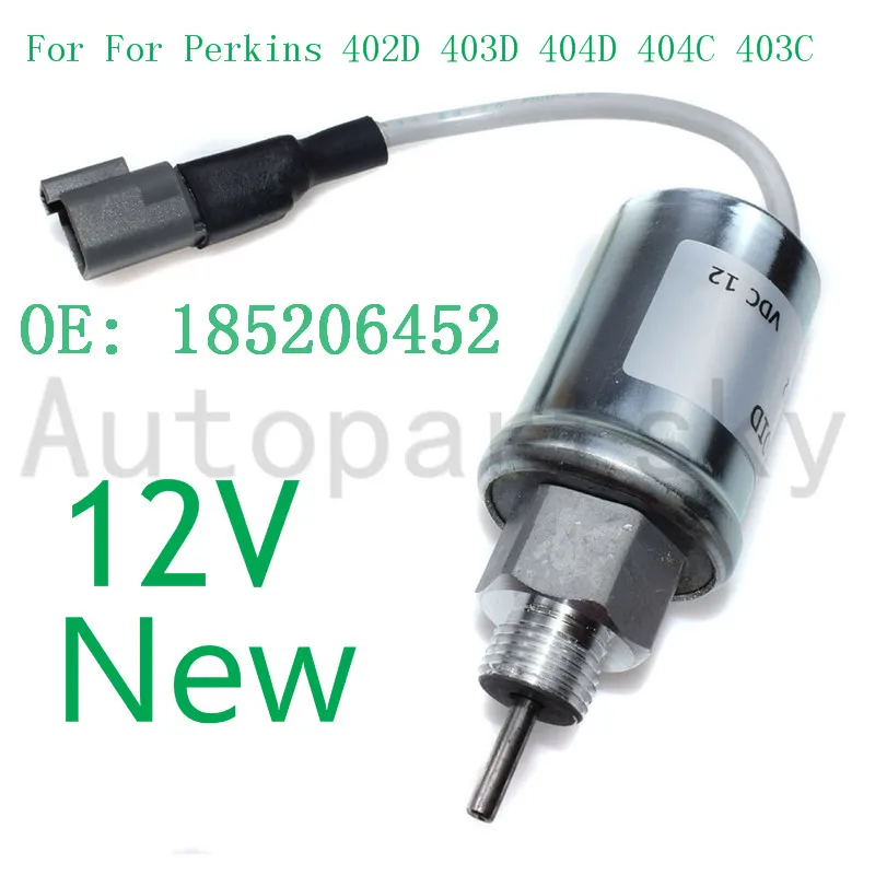 

High Quality 12V Diesel Engine Stop Solenoid Valve 185206452 185206192 for Perkins HL403C-15 HR404C-22T 404D 185206452 U8520645