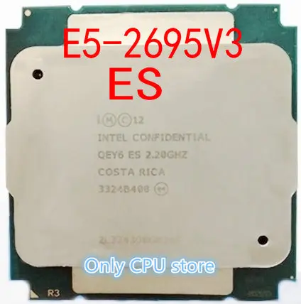 Intel Xeon QEY6 ES versiengineer образец E5-2695V3 2,2 ГГц 35 м 14CORE E5-2695 V3 E5 2695V3 LGA2011-3 процессор E5 2695 V3