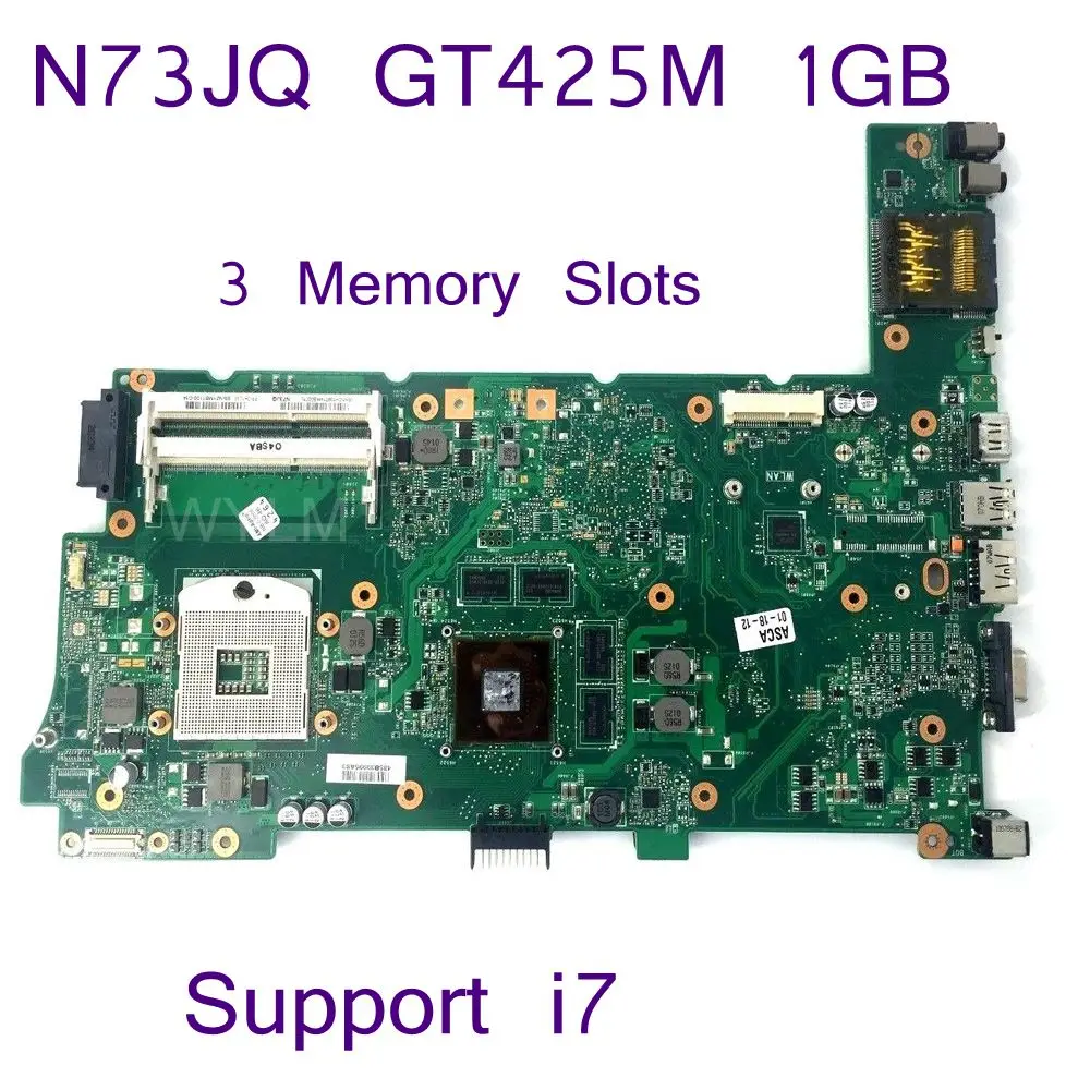 

N73JQ HM55 Support i7 CPU GT425M 1GB N11P-GS-A1 1GB Mainboard REV 2.1 For ASUS N73JQ Laptop Motherboard 100% Tested Working
