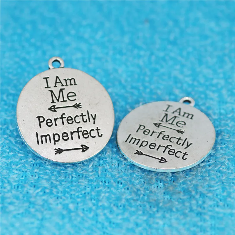 

High Quality 10 Pieces/Lot Diameter 25mm Letter Engraved I Am Me Perfectly Imperfect Round Disc Words Charms Wholesale