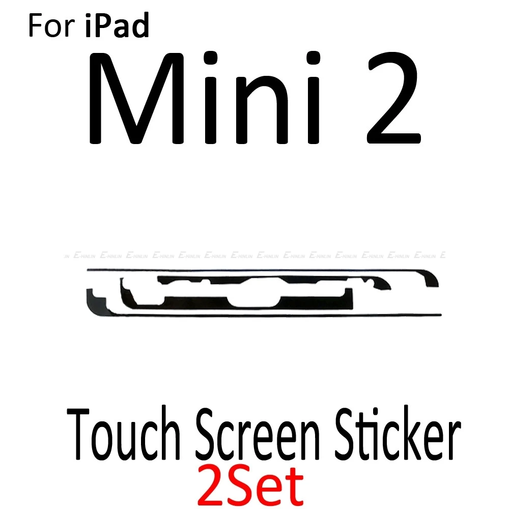 2 компл./лот, новинка, 3m, клей, средняя рамка, клейкая наклейка для iPad Air 2 Mini 1 2 3 4, сенсорный экран, дигитайзер, лента - Цвет: Touch Screen Mini 2