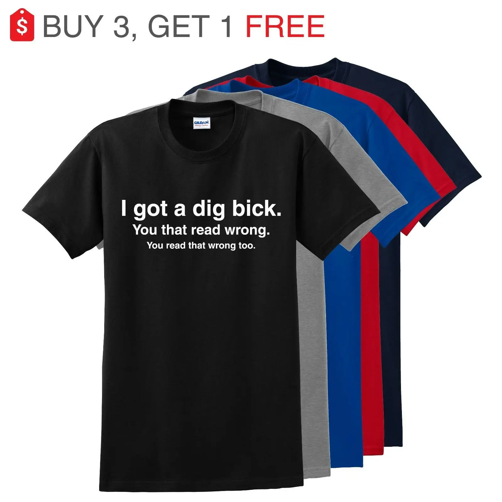 I Got a Dig Bick (Big Dick) T-Shirt - Funny ADULT Rude Humor Offensive College New Fashion T shirt Brand Hip Hop Print Men Tee S | Мужская