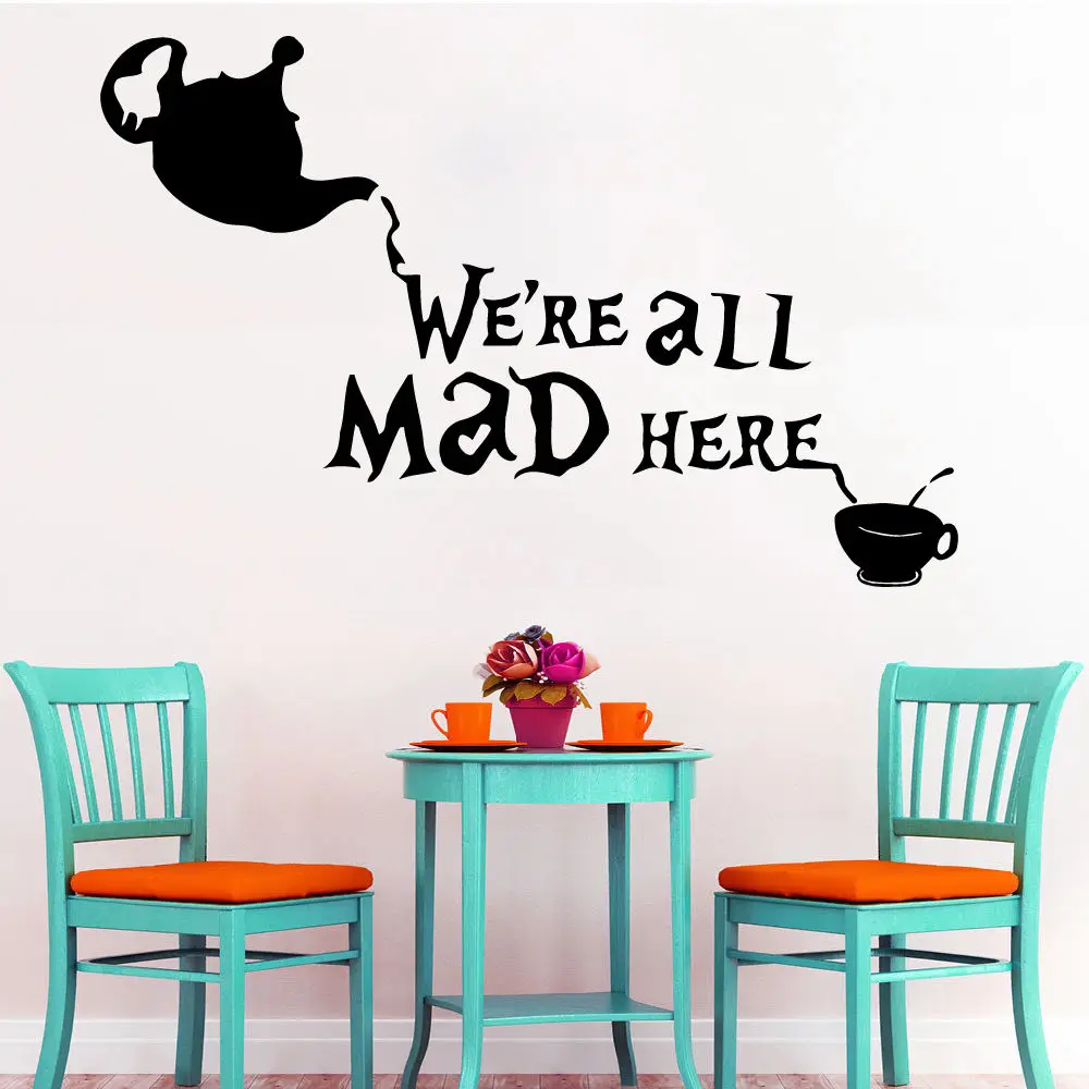

Alice In Wonderland Wall Decals Quote We're Sticker Mad Hatte Vinyl Nursery