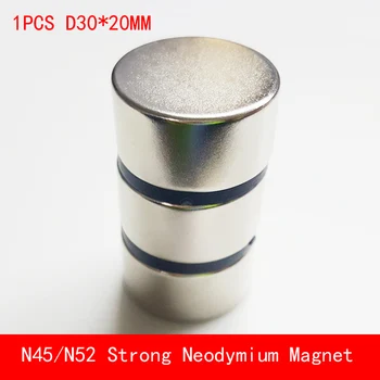 

1PCS N45 N52 round magnet D30*20mm Super strong rare earth neodymium magnets N52 diameter 30X20mm
