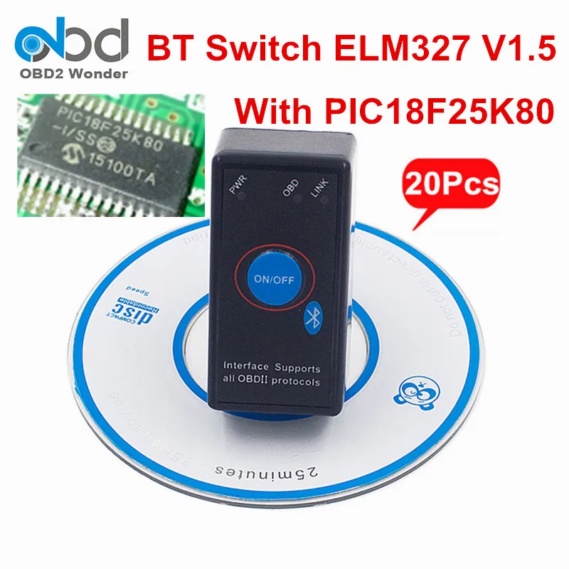 20 шт./партия выключатель питания ELM327 OBD2 сканирующий инструмент ELM 327 Bluetooth OBDII V1.5 автоматический считыватель кодов с 25K80 чипом для мультибрендовых автомобилей
