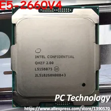 Original Intel Xeon ES la versión QHZF/QHVC/QH2M E5 2660V4 2,0 GHZ 14 núcleos 35MB E5 2660 V4 FCLGA2011-3 E5-2660 V4 E5-2660V4