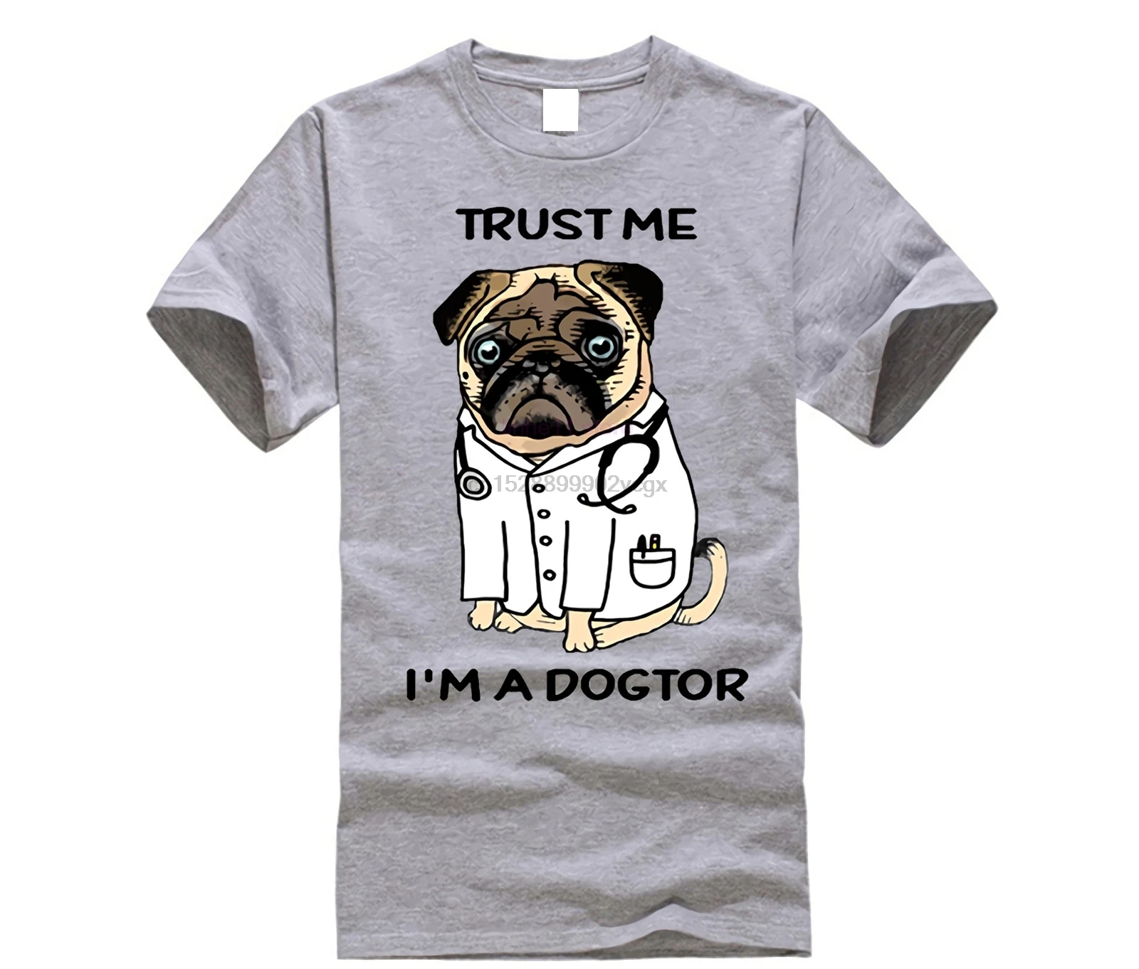 

Funny Trust Me I'm a Dogtor Pug T-Shirt Summer Custom Doctor Animal T shirt Fashion Short Sleeve O-neck Tops Tee