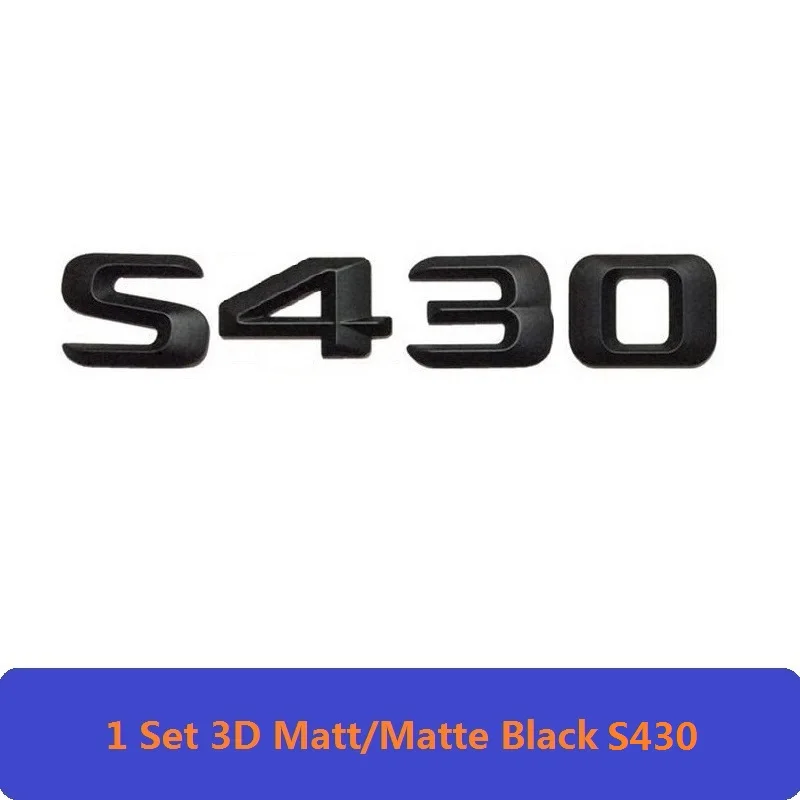 3D матовый черный W221 W222 эмблема автомобиля S350 S320 S430 S500 S63 S65 значок Стикеры Авто 4matic BITURBO Звезда логотип для Mercedes Benz AMG - Цвет: S430