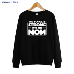 Сила сильна с это мама Для женщин кофты XS-XXL модные пуловеры для леди забавная Толстовка женские толстовки EUU-621