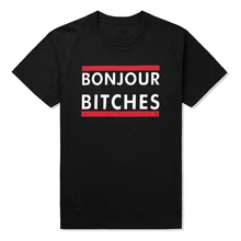 Men Women Funny T Shirts Bonjour Bitches T-Shirt 2016 Fashion Short Sleeve Round Neck Summer Casual Plus Size Hipster Tops Tees