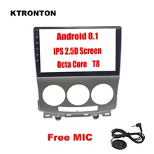 2.5D IPS 8 Octa-core Android 8,1 автомобильный dvd-плеер для Mazda 5 2005-2010 с ГЛОНАСС gps радио Bluetooth Зеркало Ссылка Wi-Fi карта 4G