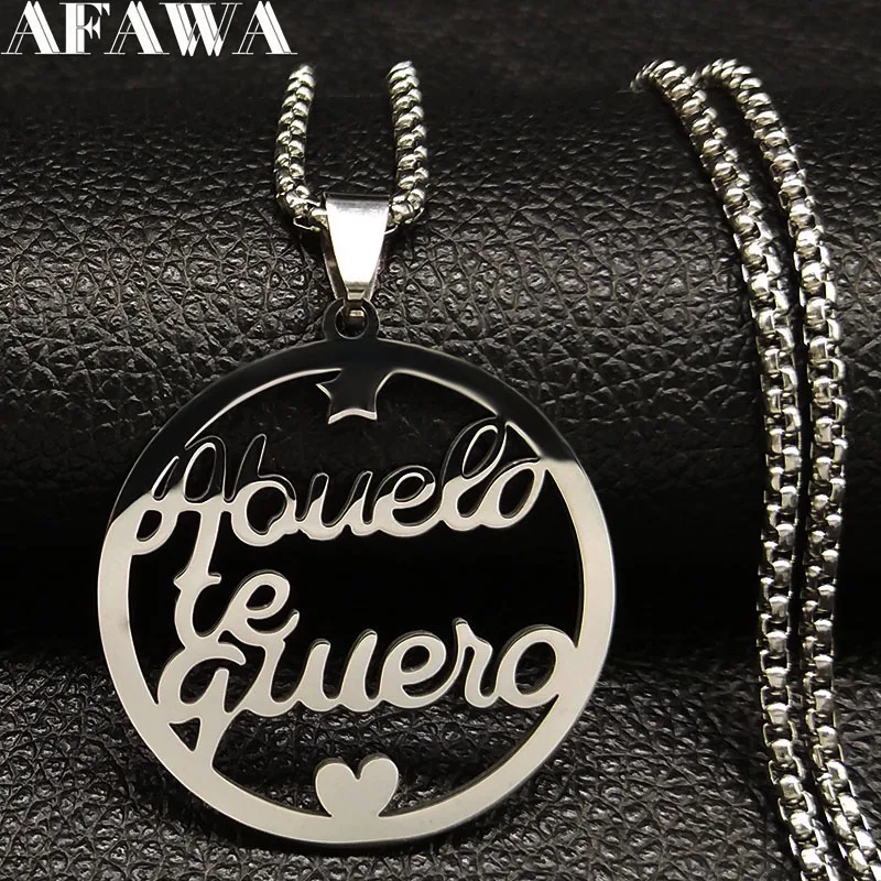 

2019 Fashion te quiera abuebo Stainless Steel Necklace for Women Silver Color Chain Necklaces Jewelry accesorios mujer K77533B