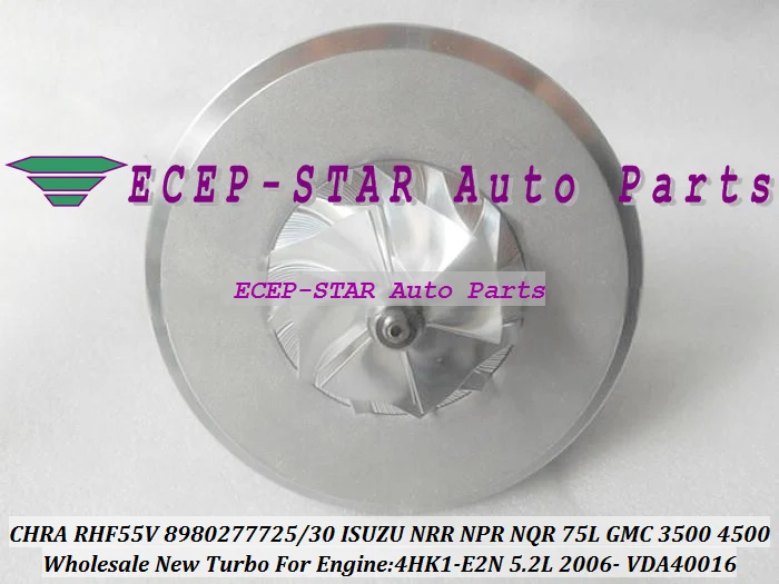 Turbo Cartridge CHRA Core HF55V 8980277725 8980277730 For ISUZU NRR NPR NQR 75L 06- For GMC Various 3500 4500 W-Series 5.2L 4HK1-E2N (1)