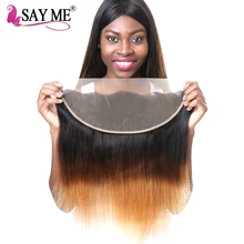 SAY ME 13×4 Ear To Ear Brazilian Straight Pre Plucked Lace Frontal Closure Ombre T1B/4/30 Non Remy Three Tone Human Hair