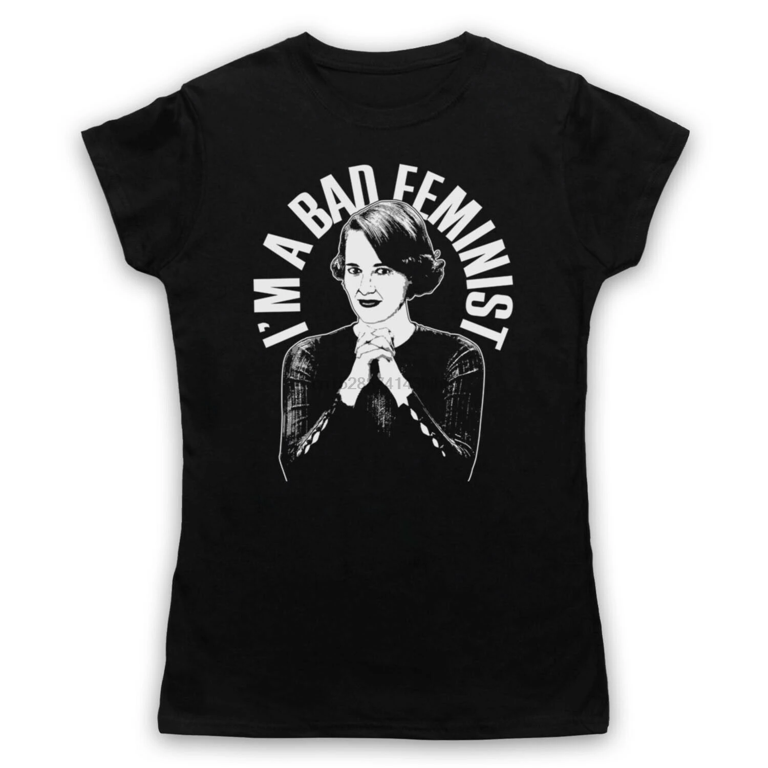 

FLEABAG IM A BAD FEMINIST UNOFFICIAL PHOEBE ICONIC TV ADULTS T-SHIRT
