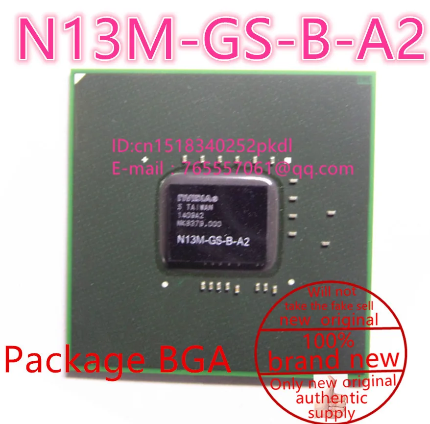 

100% New N13M-GS-B-A2 BGA Chipset