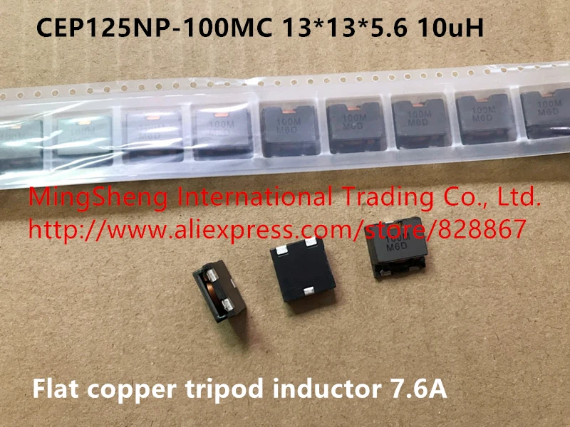 

Original new 100% Japan import CEP125NP-100MC 13*13*5.6 10uH flat copper tripod inductor 7.6A