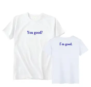 

Summer style unisex simple you good i'm good printing o neck short sleeve t shirt kpop astro same loose t-shirt 3 colors