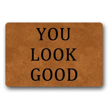 

Entrance Floor Mat Non-slip You Look Good Door Mat Outdoor Indoor Rubber Mat Non-woven Fabric Top 15.7x23.6 Inch