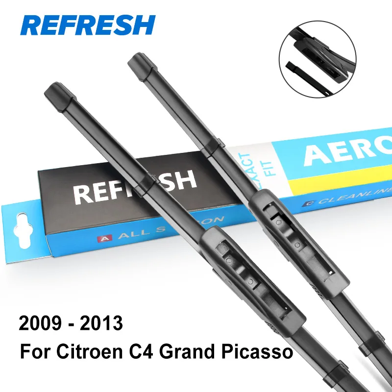 REFRESH Щетки стеклоочистителя для Citroen C4 Grand Picasso Подходящие штыковые рукоятки / Боковые штифты / Кнопочные рычаги Модельный год С 2006 по год - Цвет: 2009 - 2013
