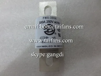 

new fuse part FWX-350A 250V FWX-300A FWX-250A