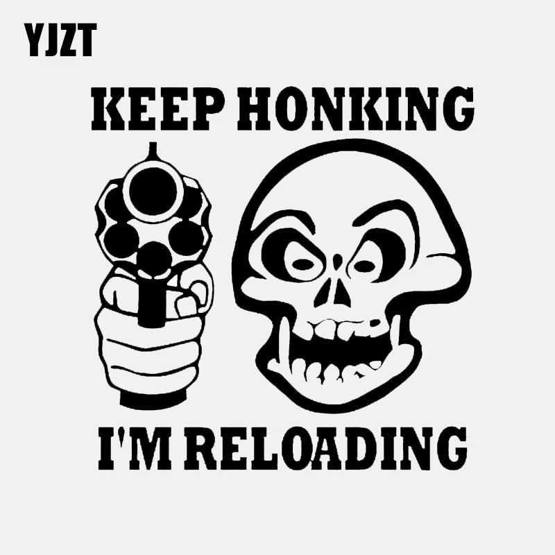YJZT 13 см * забавная надпись Keep Honking I'm Reloading виниловая наклейка на мотоцикл