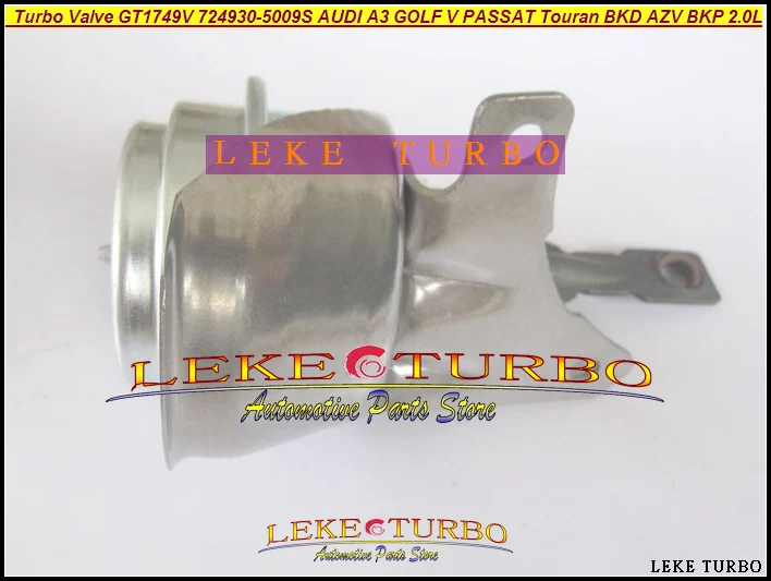 Turbo Wastegate Actuator GT1749V 724930 724930-5009S 724930-5008S For AUDI A3 VW JETTA GOLF V PASSAT Touran 03- BKD AZV BKP 2.0L TDI