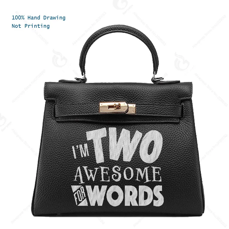 

Women bags handbags Luxury Genuine Leather totes women's Fun Bags Custom Gift Print funny idea letters I'm TWO AWESOME FOR WORDS