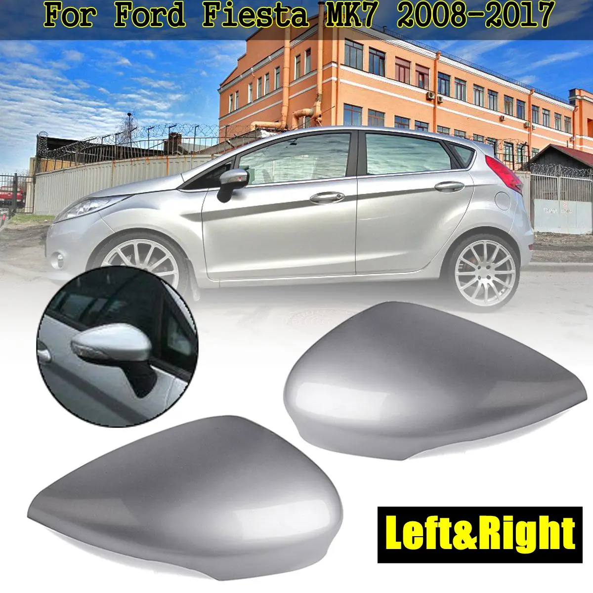 Зеркало заднего вида автомобиля крыла двери Накладка чехол для Ford для Fiesta MK7 2008 2009 2010 2011 2012 2013 - Цвет: Серебристый