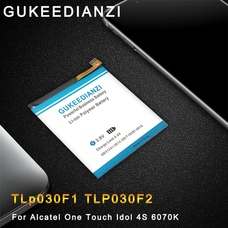 

GUKEEDIANZI 3000mAh TLp030F1 TLP030F2 Replacement Battery For Alcatel One Touch Idol 4S OT-6070 OT-6070K OT-6070O OT-6070Y