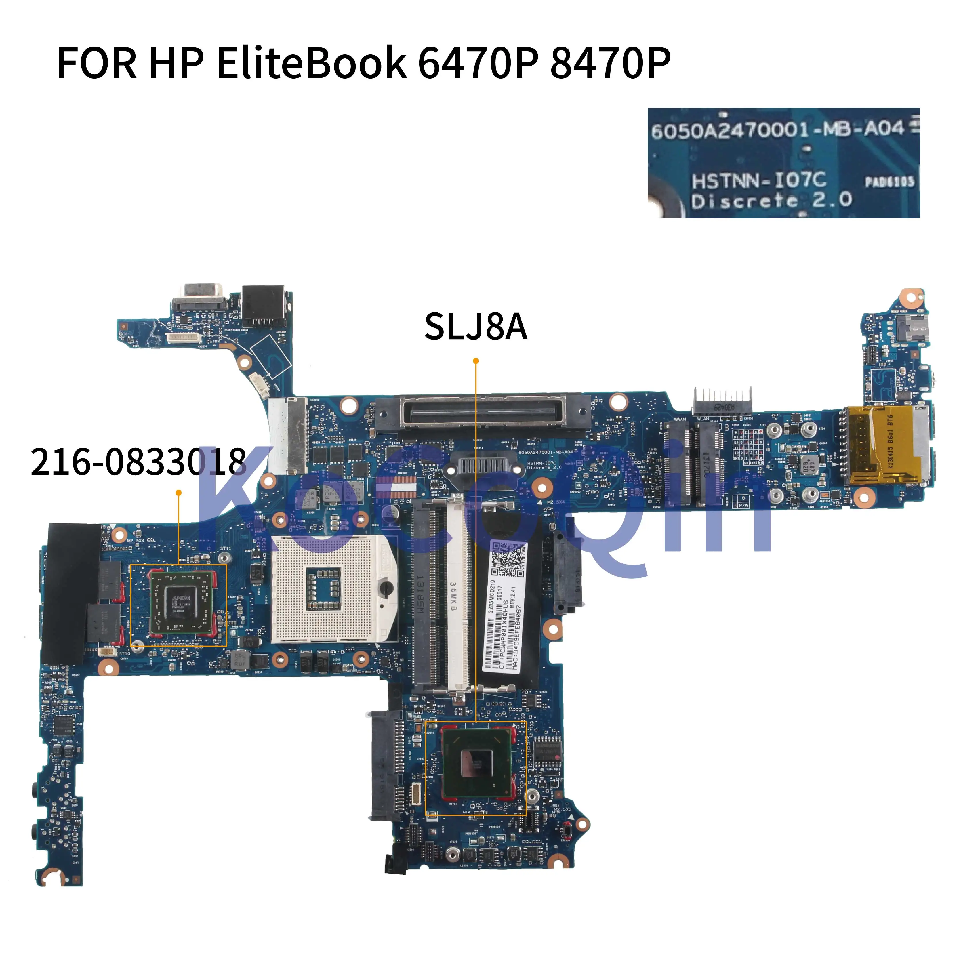 Материнская плата ноутбука KoCoQin для hp EliteBook 6470P 8470P 8470W материнская плата 6050A2470001 686042-001 686042-601 SLJ8A 216-0833018