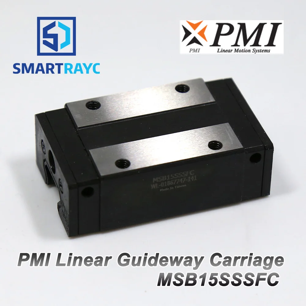 

Smartrayc Taiwan PMI Linear Guideway Carriage Block MSB15S-N for CO2 Laser Engraving Cutting Machine