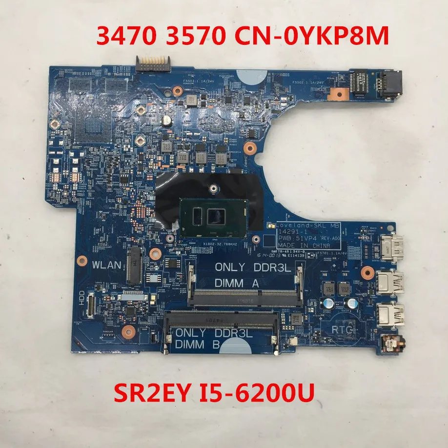 Высококачественная материнская плата для ноутбука 14 3470 3570 YKP8M 0YKP8M CN-0YKP8M 14291-1 с SR2EY