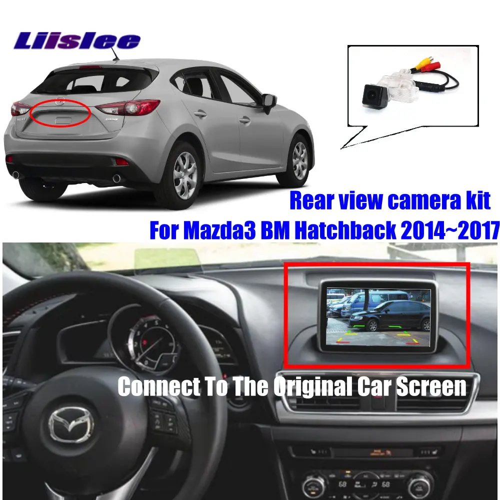 Liislee для Mazda 3 мазда3 BM хэтчбек~ Автомобильная задняя камера заднего вида/подключите заводской экран/RCA адаптер