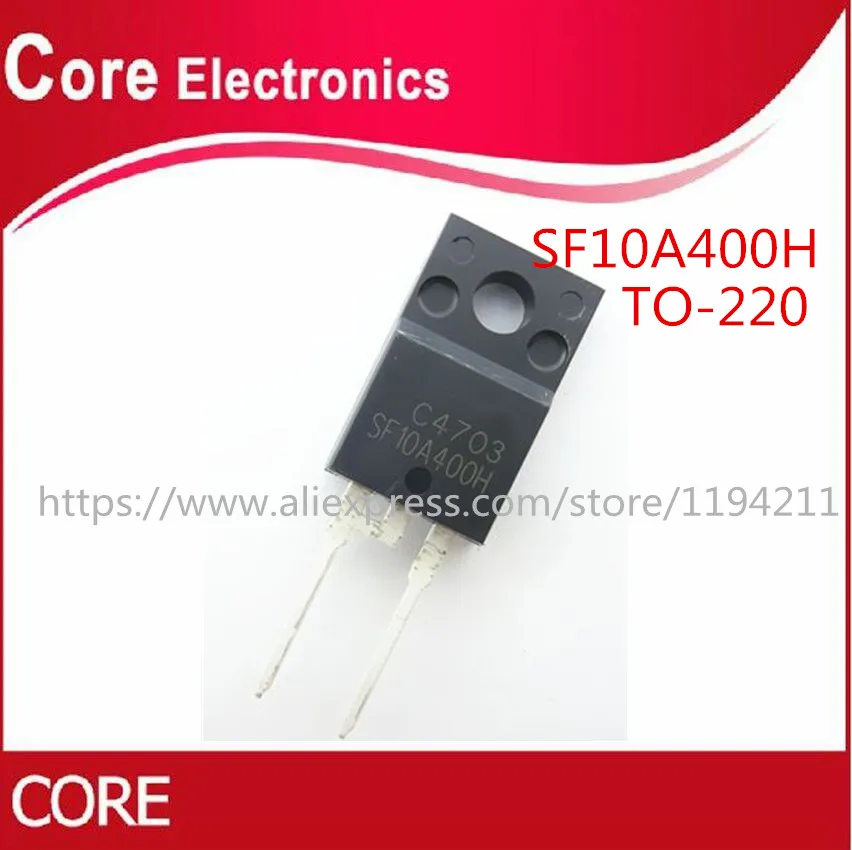 50 шт. SF10A400H TO 220 SF10A400 TO220|h 1|h 4 |