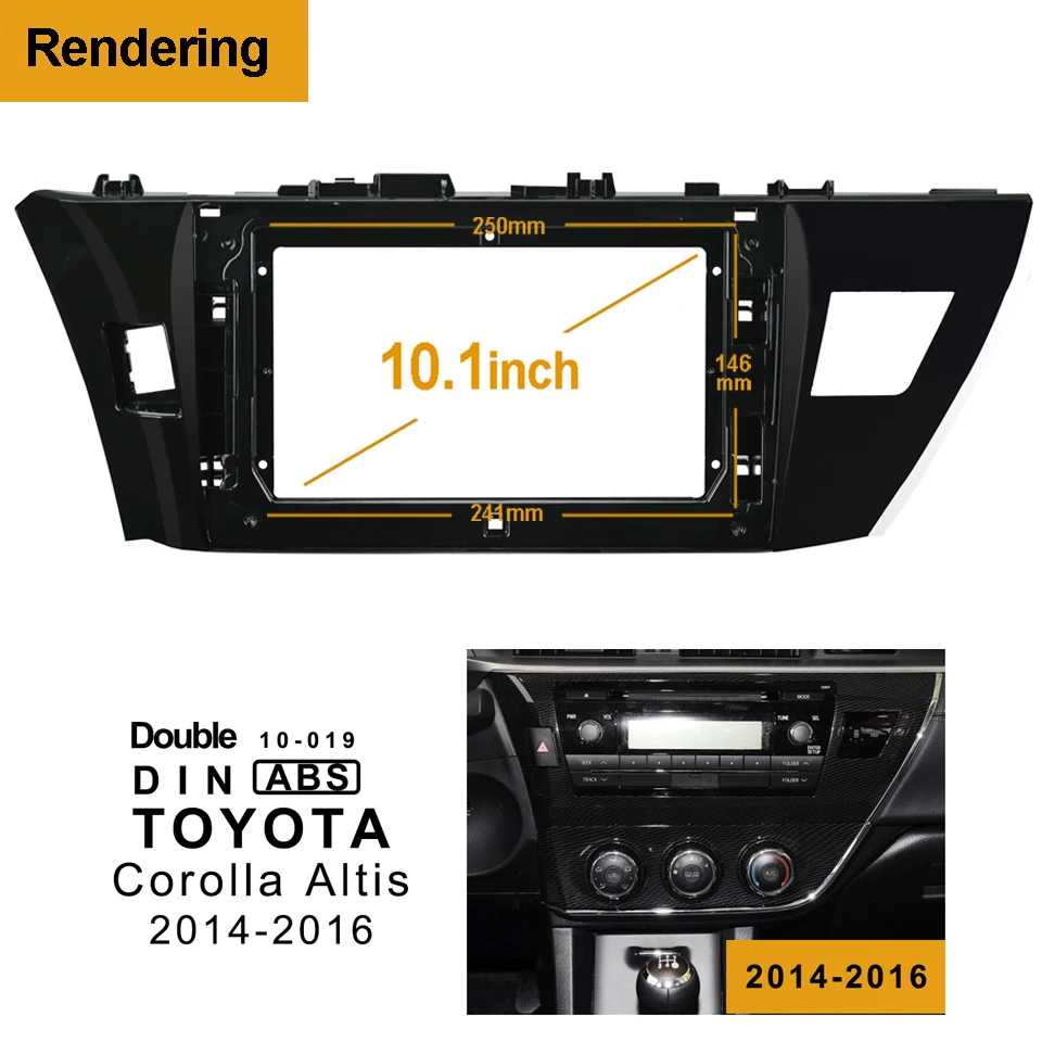 

1/2Din Car DVD Only Frame Audio Fitting Adaptor Dash Trim Kits Facia Panel 10.1" For Toyota Corolla Altis 2014-2016 Radio Player