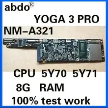 Abdo AIUU2 NM-A321 материнская плата для lenovo YOGA 3 PRO 1370 материнская плата для ноутбука процессор 5Y71 5Y51 8G ram тестовая работа